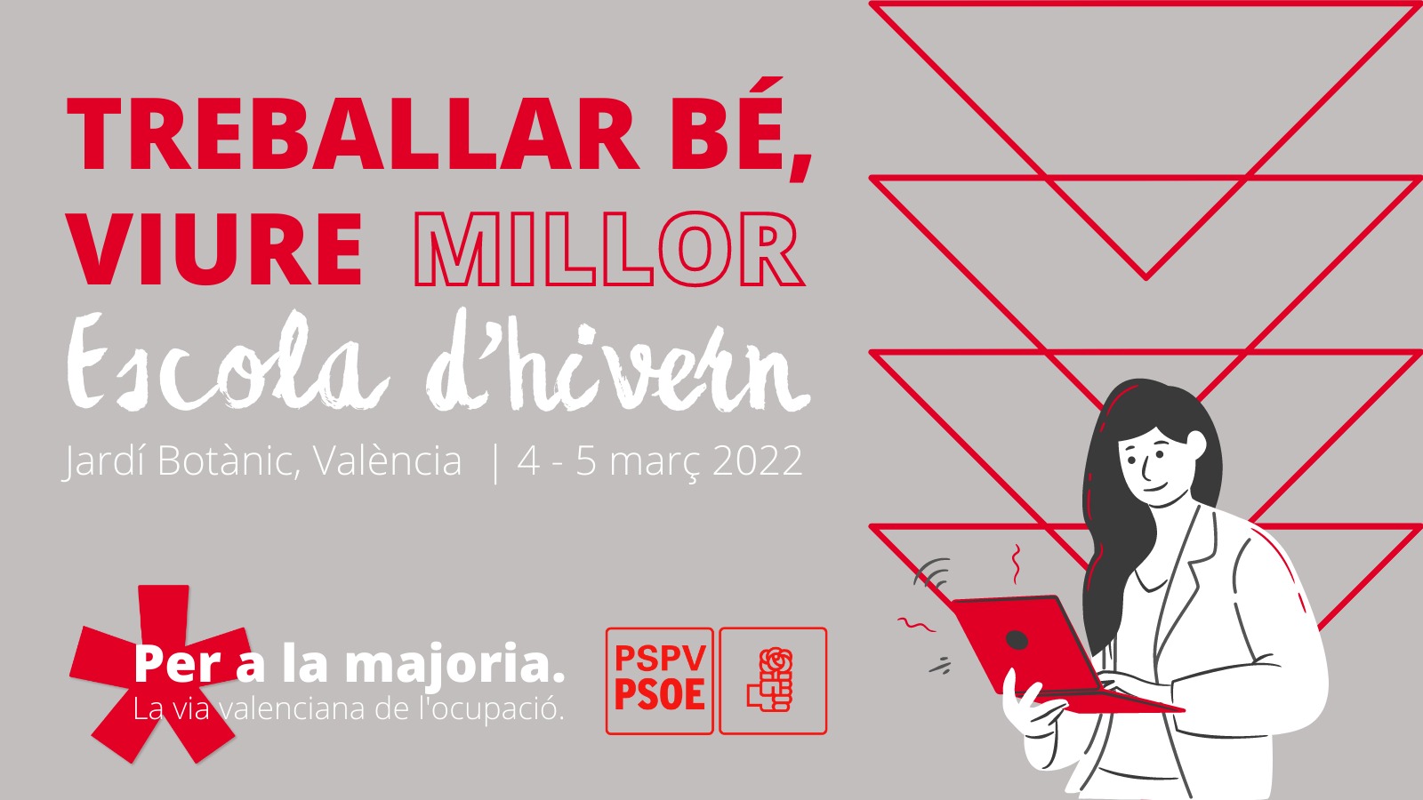 You are currently viewing Escola d’hivern del PSPV-PSOE | Treballar bé, viure millor